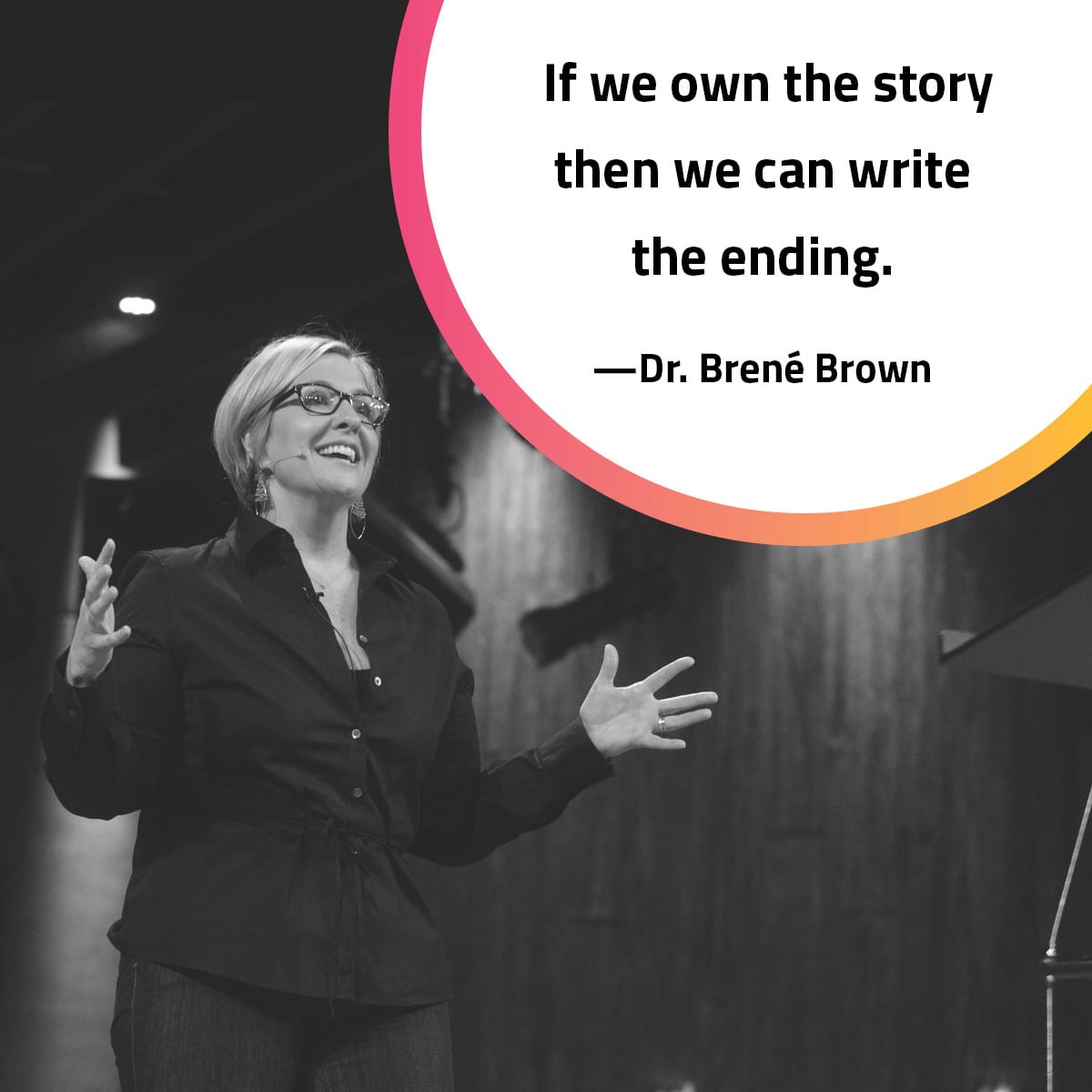 Dr. Brené Brown