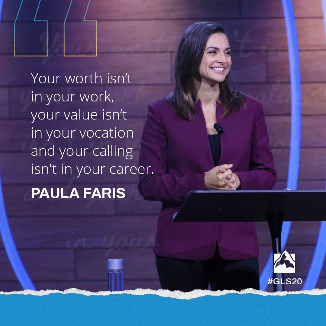 Your worth isn’t in your work, your value isn’t in your vocation and your calling isn't in your career.