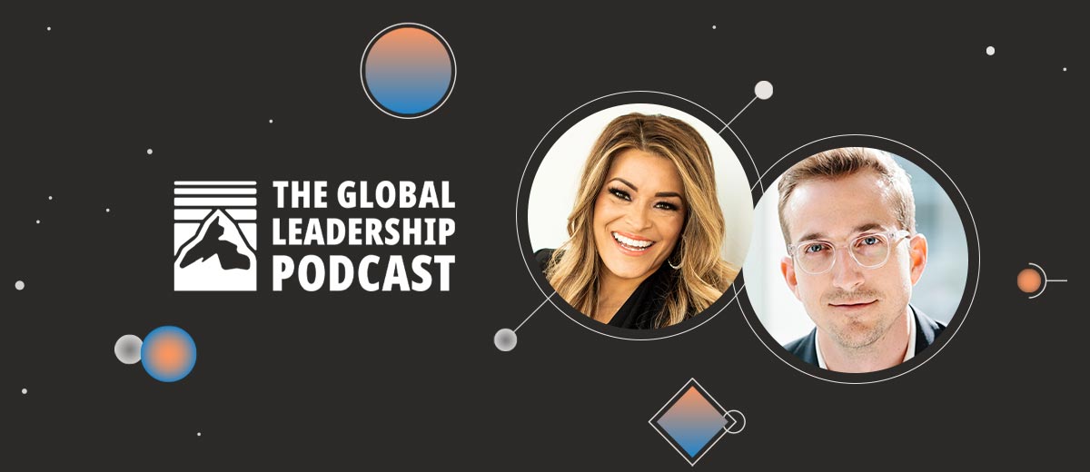 Bianca Juárez Olthoff and Jason Jaggard on Episode 90 of The Global Leadership Podcast.